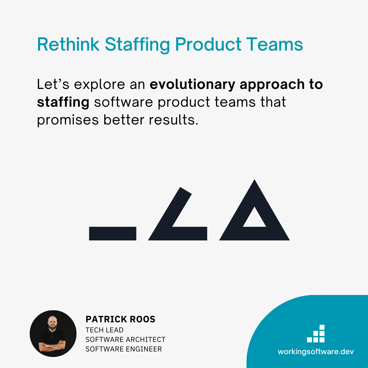 An Evolutionary Approach to Staffing Software Product Teams
