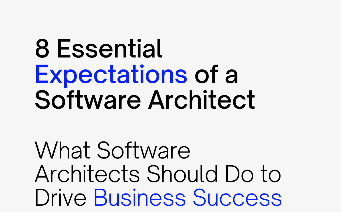 8 Essential Expectations of a Software Architect