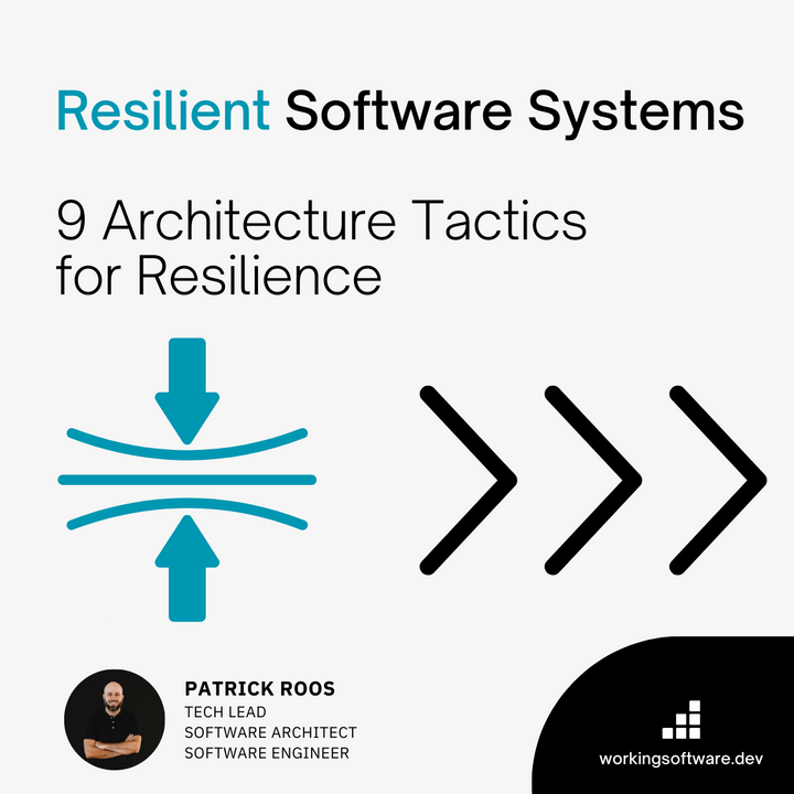 Resilience in Software Architecture: 9 Proven Tactics and Hints